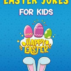 [READ] [EPUB KINDLE PDF EBOOK] The Book of Easter Jokes for Kids by  Abigail Spelling