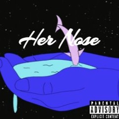 Her Nose