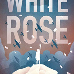 View PDF 📙 White Rose by  Kip Wilson [PDF EBOOK EPUB KINDLE]