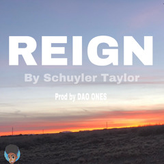 Reign Prod. by DAO ONES