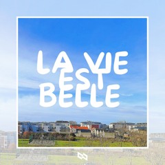 La Vie est Belle (Music Officiel)