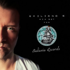 Emiliano S -Set Mix #Batavia Records Friends