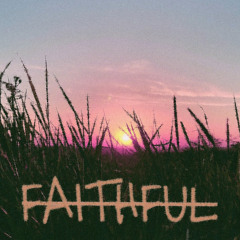 FAITHFUL