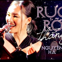 Rực Rỡ Tháng Năm  | Nguyên Hà