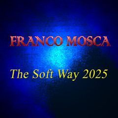 The Soft Way 2025