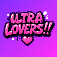 Ultralovers!! - Happy Friends 4Ever