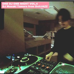 Live DJ MIX "ONE DJ ONE NIGHT DJ Masaki Tamura" @Metro,Kyoto 18 - 04 - 2020