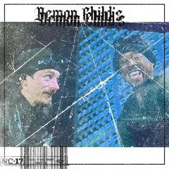 Demon Child’s - ft rello , gtwjah , lilmoe