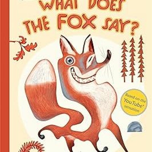 Stream EPUB Download What Does The Fox Say? Full Versions By.