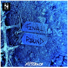 Noizetrack - Final round (Radio Edit)
