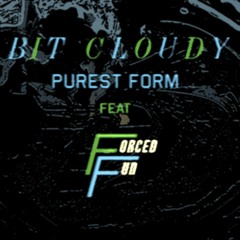 Purest Form (feat Forced Fun)