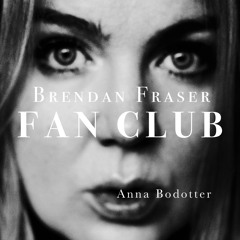 Brendan Fraser Fan Club