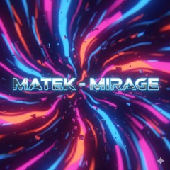 Matek -Mirage