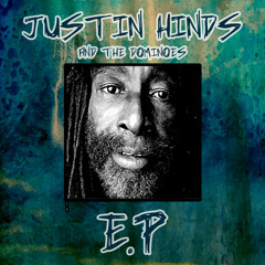 Stream Justin Hinds & The Dominoes music | Listen to songs, albums