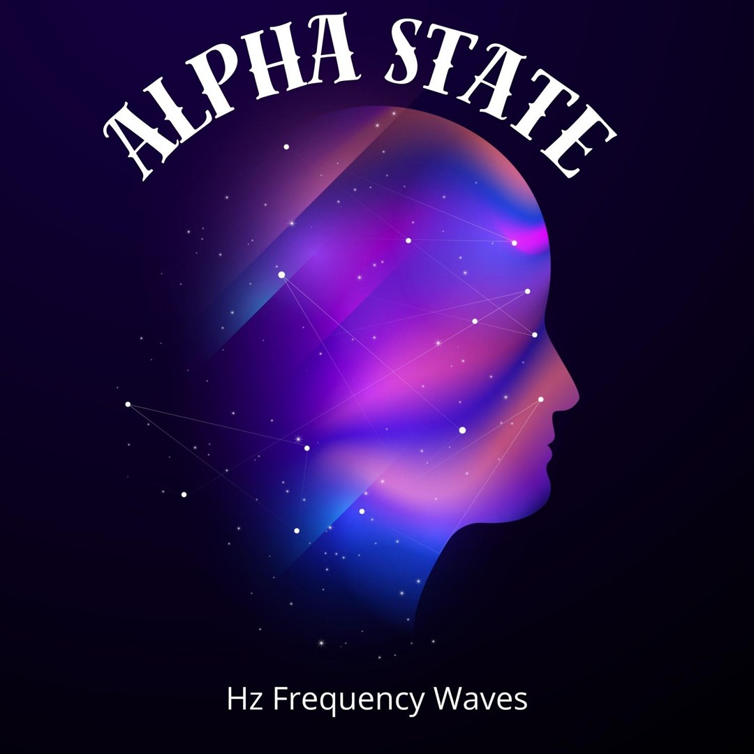 Stream Alpha Brainwave | Listen to Alpha State: Hz Frequency Waves for ...