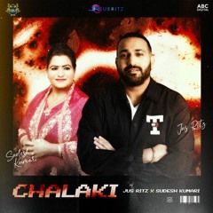 Chalaki (Life) - Sudesh Kumari & Command Strange - Single - 2024