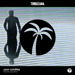 Maicon Quadros - Lose Control (Original Mix)