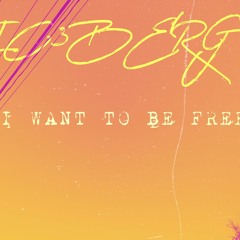 i  want to be free original