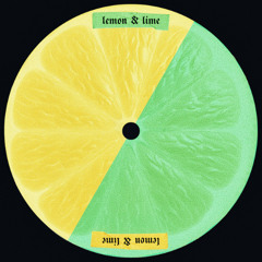 Lemon & Lime