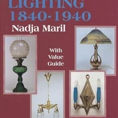 READ PDF EBOOK EPUB KINDLE American Lighting: 1840-1940 by  Nadja Maril 📝