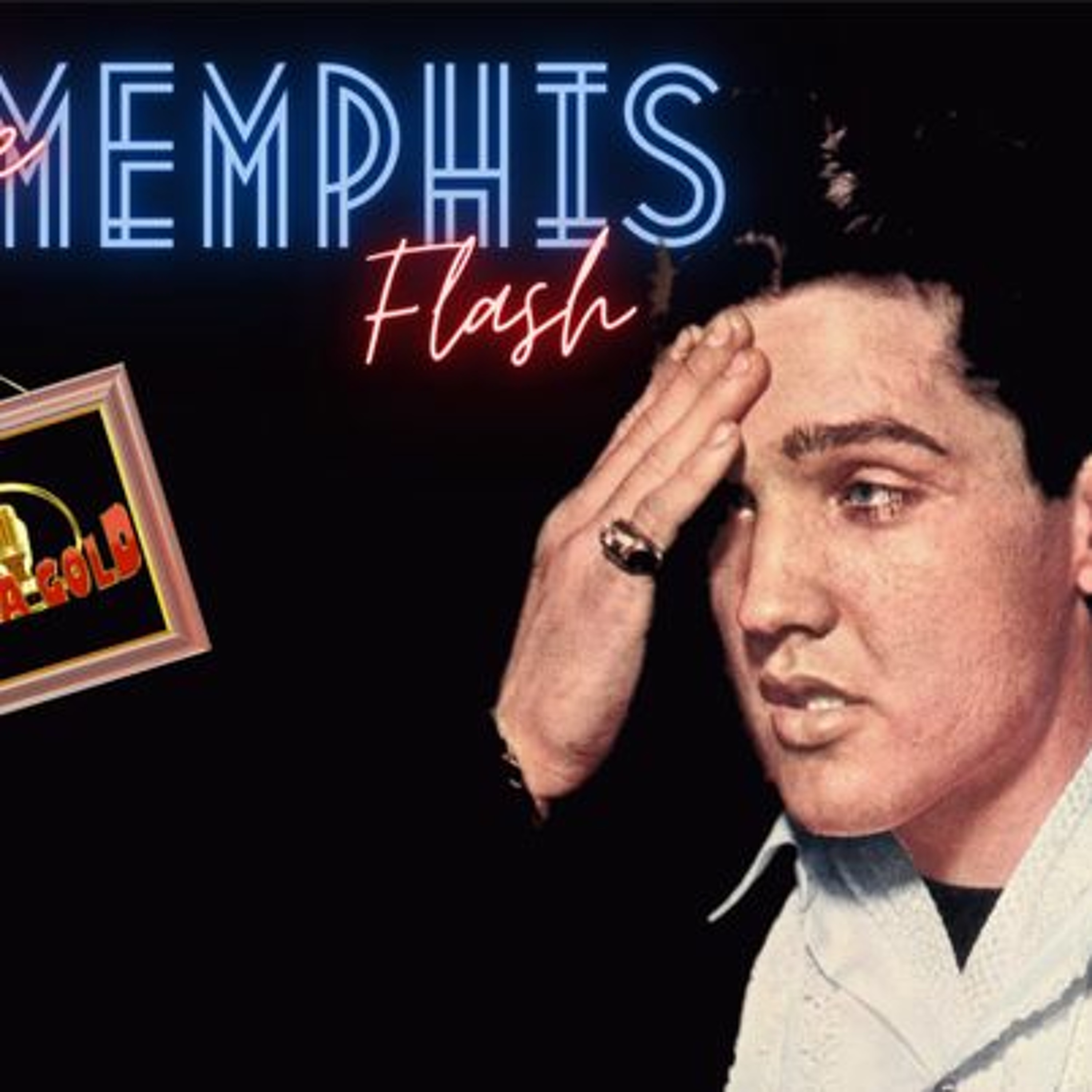 Elvis The Memphis Flash Extra Gold Episode 35 episode artwork