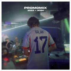 PROMOMIX - DJ GALAX 2023-2024
