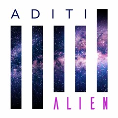 Aditi - Alien