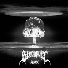Destroyer Of Worlds (BLOOD PVCT Remix)