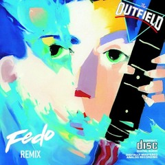 The Outfield - Your Love (Fedo Remix)
