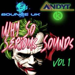 Dj Andy T & Ste Lee | Why So Serious Sounds - Vol 1