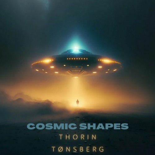 Thorin Tonsberg - Cosmic Shapes