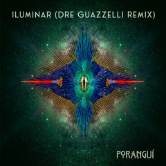 Iluminar (Dre Guazzelli Remix)