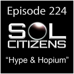 Episode 224: "Hype & Hopium"