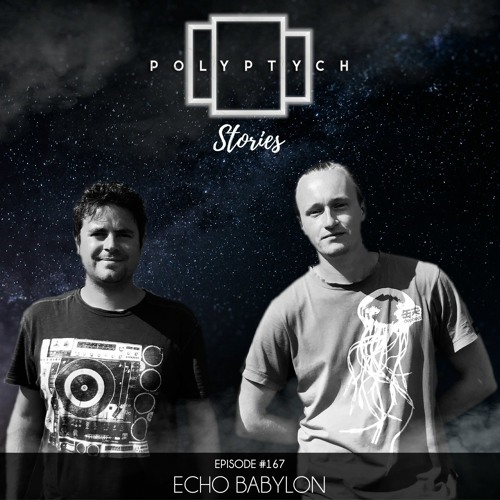 Polyptych Stories | Episode #167 - Echo Babylon