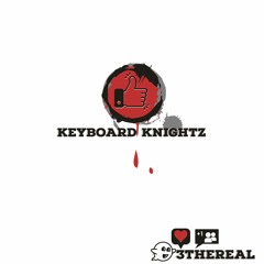 Keyboard Knights (prod. 3thereal)