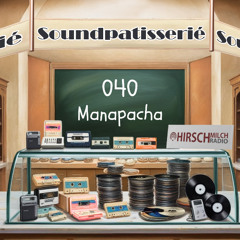 Manapacha - Soundpatisserié 040