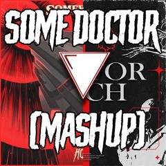 Some Doctor (Extended)