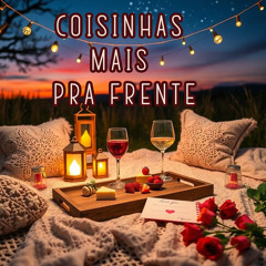 COISINHAS MAIS PRA FRENTE