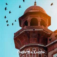 Delhi Ke Londe