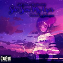 She Saw My Eyes (w/ Nkno x HeartlessArik) [Prod.Skellington]
