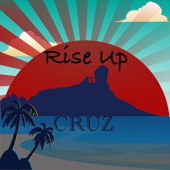 CRUZ - Rise Up (Vocal Mix)