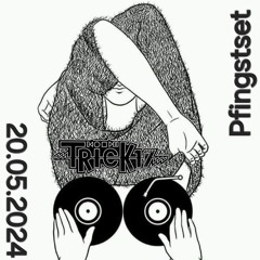 Trick-17 @ Pfingstset 20.05.2024