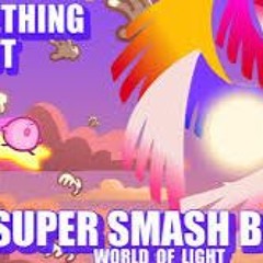 Something About Smash Bros WORLD OF LIGHT