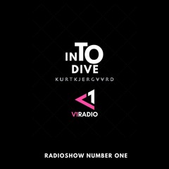 Into Dive Radioshow by Kurt Kjergaard  Vol.1   V1 Radio Australia Melbourne