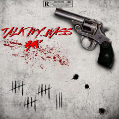 YK- TALK MY WASS