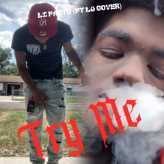 Li Kutt Ft Lu Oover - TRY ME