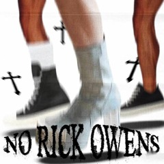NO RICK OWENS
