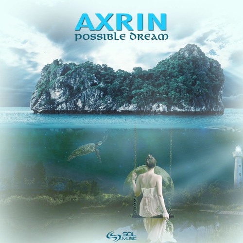 Axrin - Possible Dream