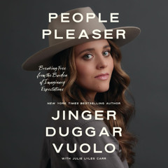 PEOPLE PLEASER by Jinger Duggar Vuolo | Introduction