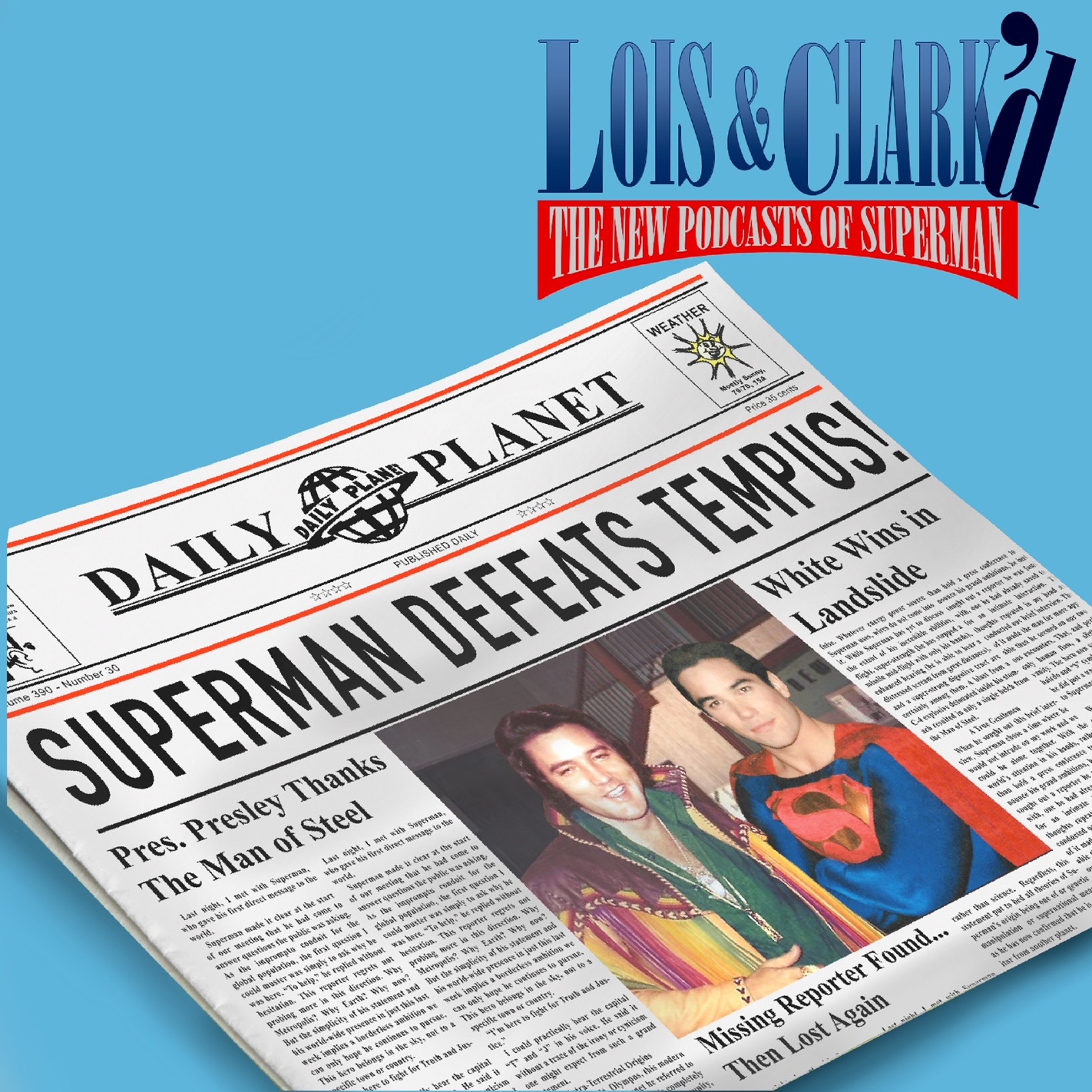 Lois & Clark\'d: The New Podcasts of Superman